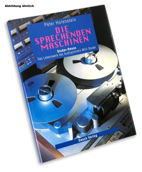 &quot;Die sprechenden Maschinen&quot; 3. Auflage, original, Oesch Verlag